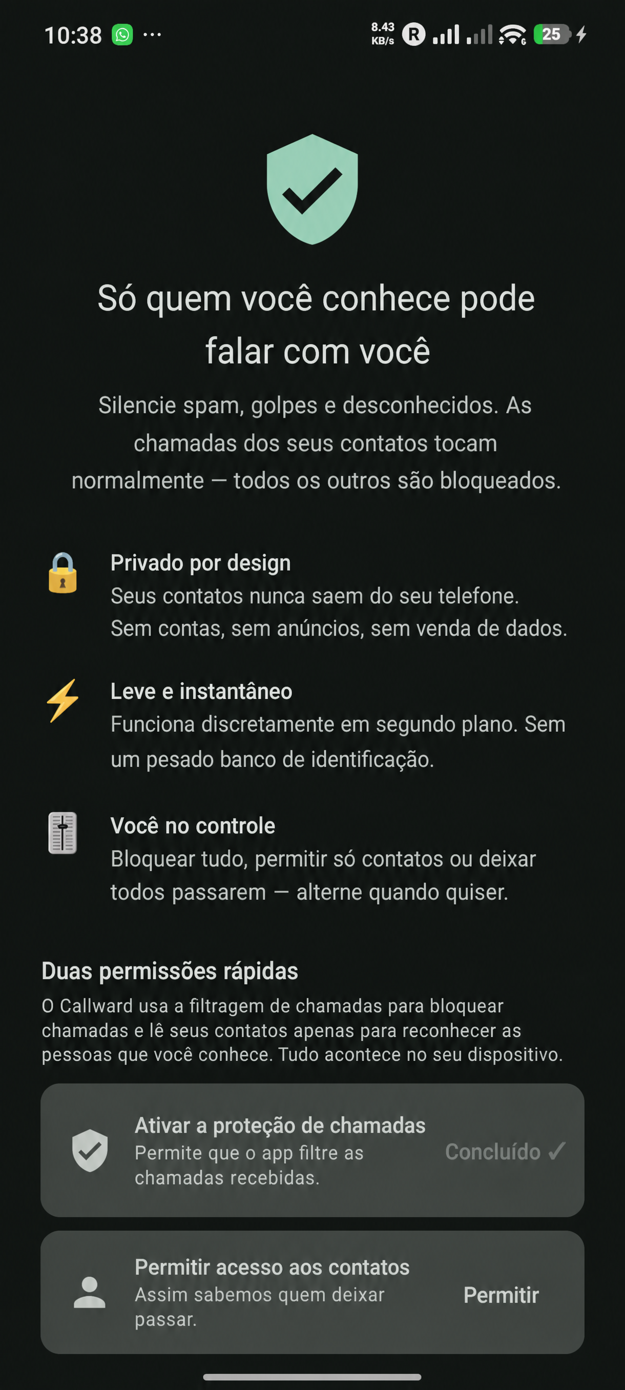 Onboarding — privado por natureza